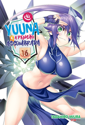 Yuuna e a Pensão Assombrada Vol. 16, de Miura, Tadahiro. Editora Panini Brasil LTDA, capa mole em português, 2021