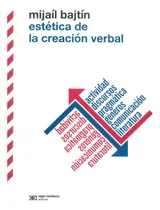 Comprar Estética De La Creación Verbal - Mijaíl Bajtín