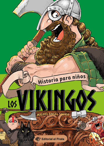 HISTORIA PARA NIÃÂOS LOS VIKINGOS, de SAURA, MIGUEL ANGEL. Editorial el Pirata, tapa blanda en español