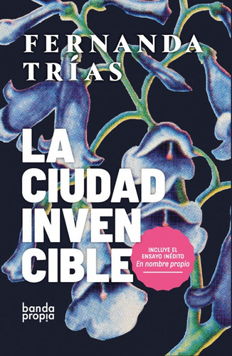 La Ciudad Invencible - Fernanda Trias