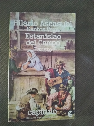 Ascaubi Hilario  Del Campo Estanislao  Santos Vega  Fausto