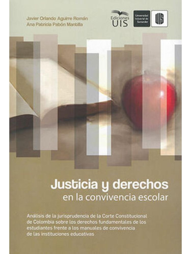 Libro.- Justicia Y Derechos En La Convivencia Escolar