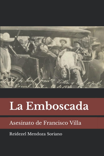 Libro: La Emboscada: Asesinato De Francisco Villa (español)