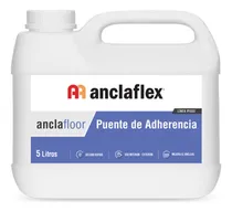 Comprar Puente De Adherencia Anclafloor Sellador 5 L Anclaflex