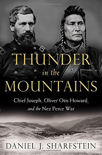 Thunder In The Mountains: Chief Joseph, Oliver Otis