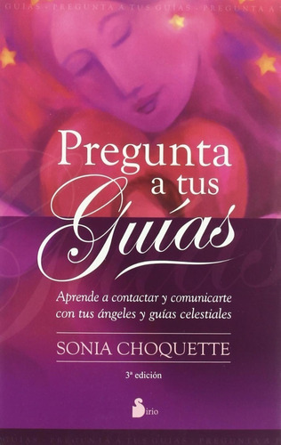 Libro Pregunta A Tus Guías - Sonia Choquette
