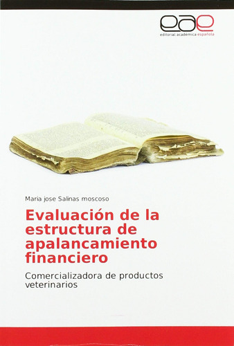 Libro: Evaluación De La Estructura De Apalancamiento Financi