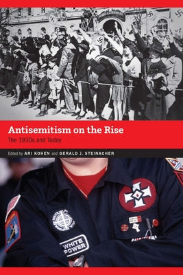 Libro Antisemitism On The Rise: The 1930s And Today - Koh...