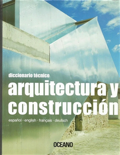 Diccionario Técnico Arquitectura Y Construcción + Cd Rom