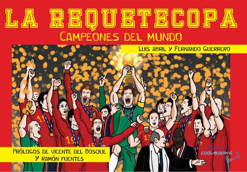 Libro Requetecopa Campeones Del Mundo,la