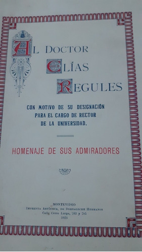 Elias Regules Rector Universidad Homenaje De  Admiradores 