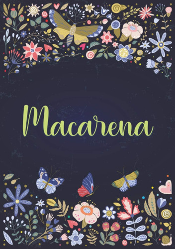 Libro: Macarena: Cuaderno De Notas A5 | Nombre Personalizado