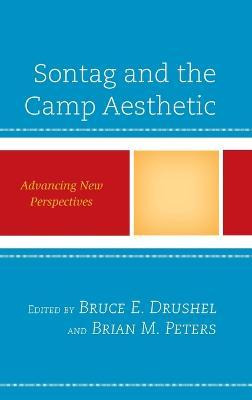 Libro Sontag And The Camp Aesthetic - Bruce E. Drushel