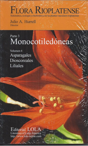 Hurrell: Flora Rioplatense. Monocotiledóneas, Vol 4 - Part 3