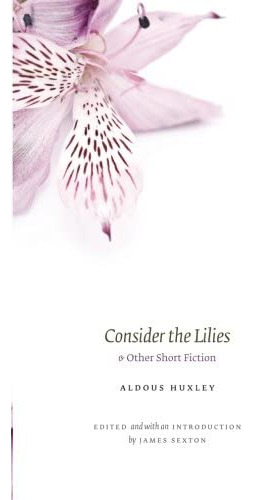 Libro:  Consider The Lilies : And Other Short Fiction (e L S