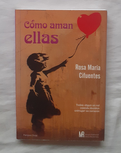 Como Aman Ellas Rosa Maria Cifuentes Libro Original Oferta 