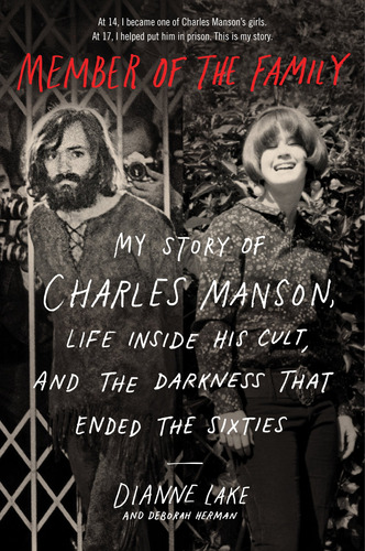 Book : Member Of The Family My Story Of Charles Manson, Lif