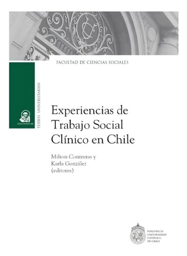 Libro Experiencias De Trabajo Social Clínico En Chile /milt