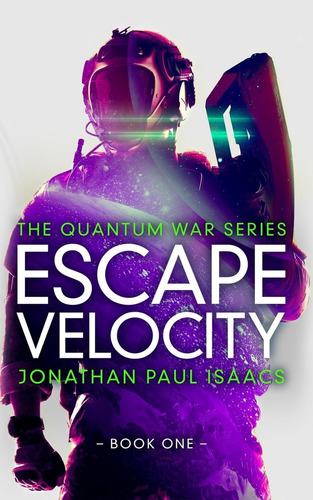 Libro: Escape Velocity (the Quantum War)