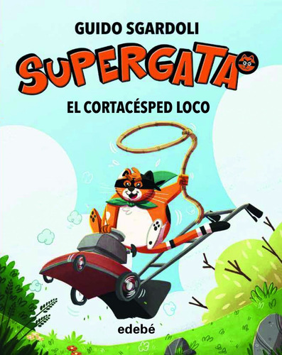 Libro El Cortacesped Loco - Sgardoli, Guido