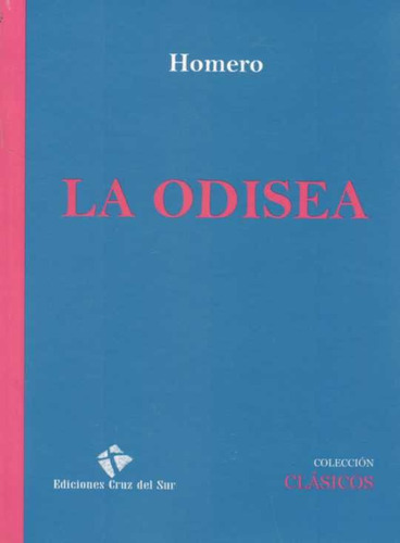 Libro: La Odisea - Homero (editorial Cruz Del Sur)