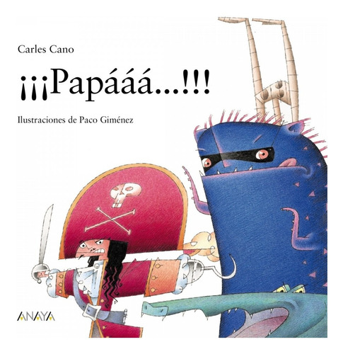 Libro ¡¡¡papaaa...!!! - Cano, Carles