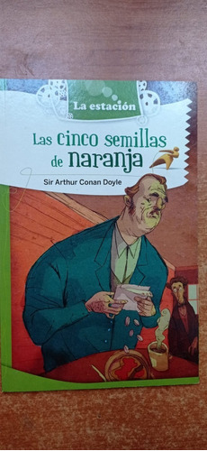 Las Cinco Semillas De Naranja Conan Doyle La Estación