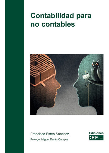 Contabilidad Para No Contables, De Esteo Sanchez, Francisco. Editorial Cef, Tapa Blanda En Español