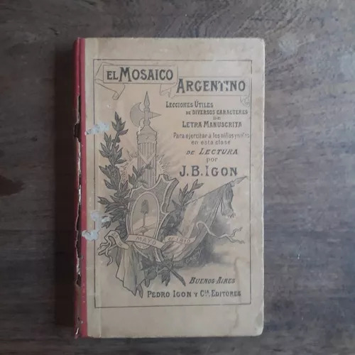 El Mosaico Argentino J. B. Igon  - Edicion 1900