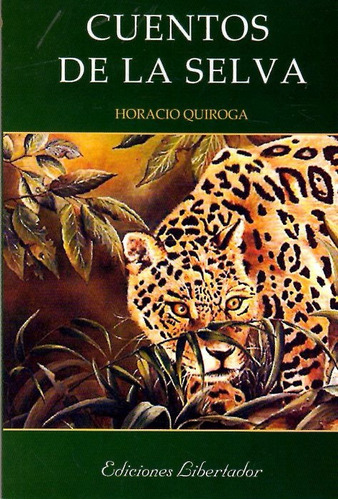 Libro: Cuentos De La Selva / Horacio Quiroga