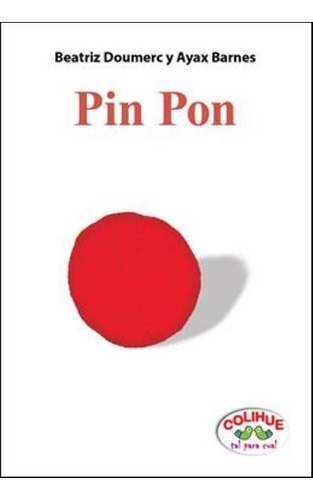 Pin Pon - Doumerc Beatriz / Barnes Ayax (libro) - Nuevo 