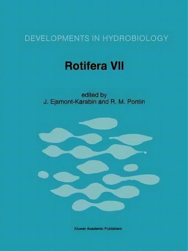 Rotifera Vii, De J. Ejsmont-karabin. Editorial Springer, Tapa Dura En Inglés