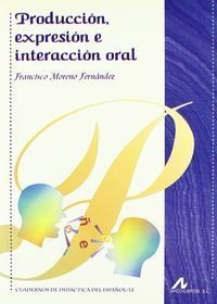 Produccion Expresion E Interaccion Oral - Moreno Fernande...