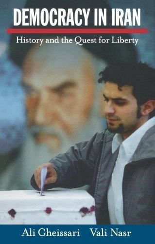 Democracy In Iran : Ali Gheissari 