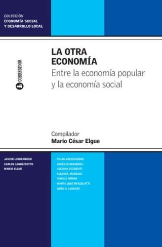 Otra Economia La - Elgue Mario Cesar