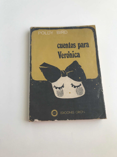 Cuentos Para Veronica - Poldy Bird.