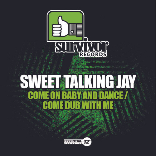 Sweet Talking Jay Come On Baby & Dance/come Dub With Me Cd