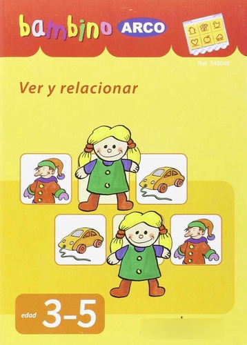 Libro Bambino Arco. Ver Y Relacionar