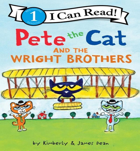 Pete The Cat & The Wright Brothers, De Dean, James. Editorial Harpercollins En Inglés, 2024