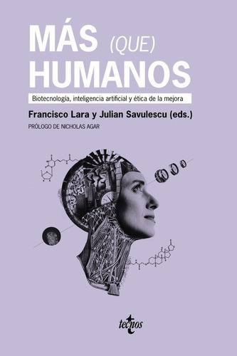 Mas (que) Humanos, De Lara, Francisco. Editorial Tecnos, Tapa Blanda En Español