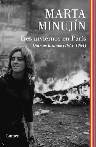 Tres Inviernos En Paris - Diarios Intimos (1961-1964) - Mar