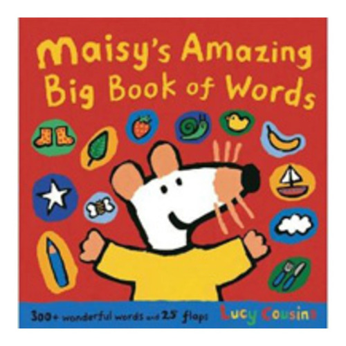 Maisy´s Amazing Big Book Of Words - Walker Kel Ediciones