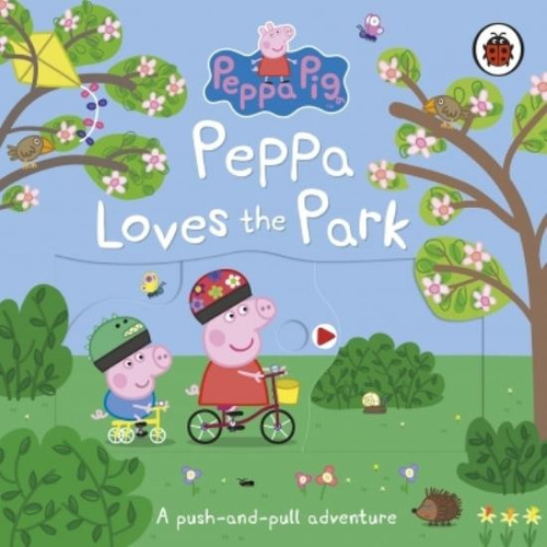 Peppa Pig - Peppa Loves The Park - A Push And Pull Adventure