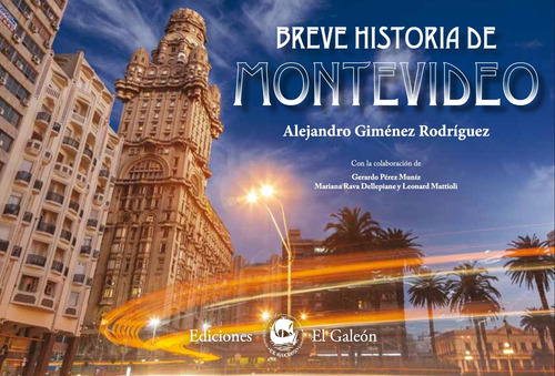 Breve Historia De Montevideo / Gimenez Rodriguez, Alejandro