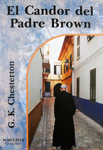 El Candor Del Padre Brown - G. K. Chesterton