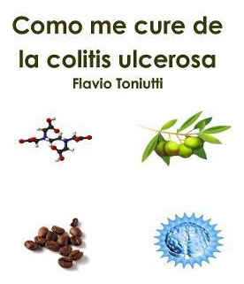 Como Me Cure De La Colitis Ulcerosa - Flavio Toniutti