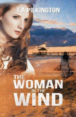 Libro The Woman In The Wind - T. A. Pilkington