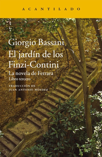 El Jardin De Los Finzi Contini. Giorgio Bassani. Acantilado