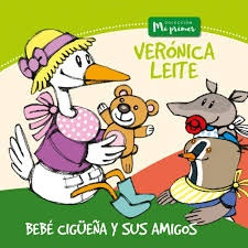 Bebé Cigüeña Y Sus Amigos. Colección Mi Primer - Verónica Le