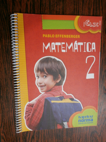 Matemática 2 Effenberger Kapelusz Norma Clic! Como Nuevo